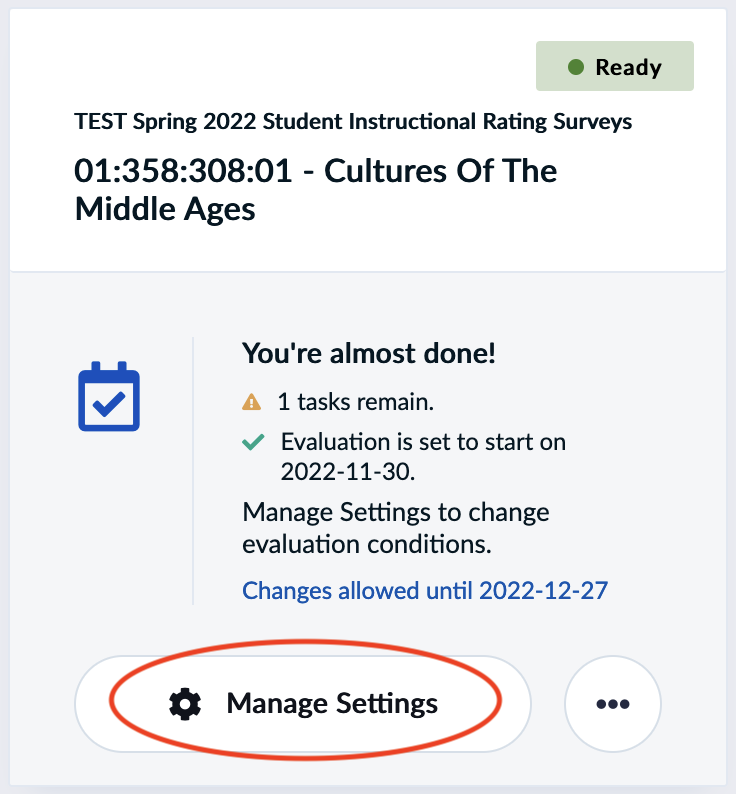 When the survey is "Ready" (but not "Live") click "manage settings"