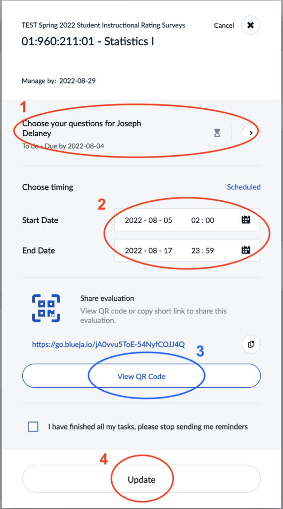 Click the "choose your questions" link to add questions. Enter survey start and end dates, copy the survey link  or QR code, and click "update" to save the new date settings.