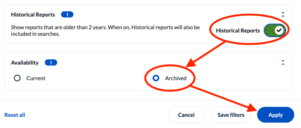 Both "Historical Reports" and "Archived" must be turned on to see all older reports.